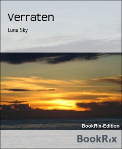 Verraten (eBook, ePUB) - Sky, Luna