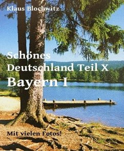 Schönes Deutschland Teil X (eBook, ePUB) - Blochwitz, Klaus