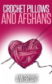 Crochet Pillows and Afghans (eBook, ePUB)