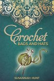 Crochet Bags and Hats (eBook, ePUB) Crochet Bags and Hats (eBook, ePUB)