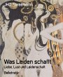 Was Leiden schafft (eBook, ePUB) - Bild 1