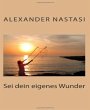 Sei dein eigenes Wunder (eBook, ePUB) - Bild 1