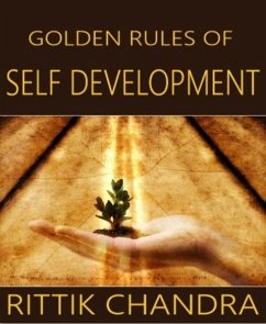 Golden Rules of Self Development (eBook, ePUB) - Chandra, Rittik