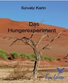 Das Hungerexperiment (eBook, ePUB)