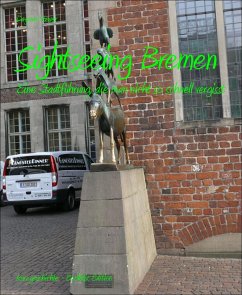 Sightseeing Bremen (eBook, ePUB) - Heyer, Dagmar