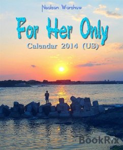 For Her Only: Calendar 2014 (eBook, ePUB) - Warshow, Nealson