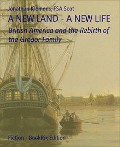 A NEW LAND - A NEW LIFE (eBook, ePUB) - Klemens, Jonathan; Scot, FSA