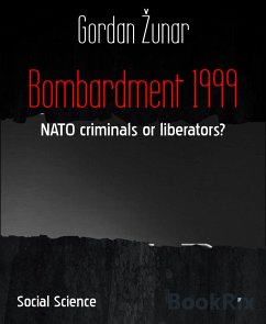 Bombardment 1999 (eBook, ePUB) - Žunar, Gordan