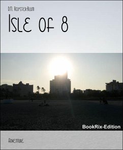 Isle of 8 (eBook, ePUB) - Royster-Blum, D.N.