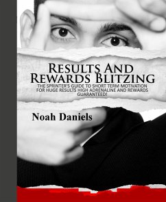 Results And Rewards Blitzing (eBook, ePUB) - Daniels, Noah