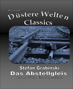 Das Abstellgleis (eBook, ePUB) - Grabinski, Stefan