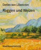 Roggen und Weizen (eBook, ePUB)