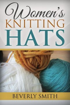 Women's Knitting Hats (eBook, ePUB) - Smith, Beverly