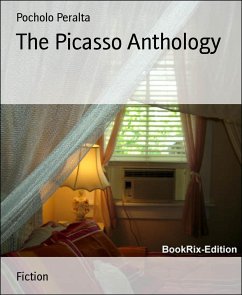 The Picasso Anthology (eBook, ePUB) - Peralta, Pocholo
