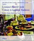 Louisiana's French Creole Culinary & Linguistic Traditions (eBook, ePUB)