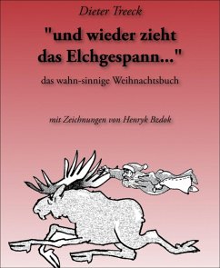 „und wieder zieht das Elchgespann…“ (eBook, ePUB) - Treeck, Dieter