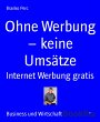 Ohne Werbung - keine Umsätze (eBook,... - Bild 1