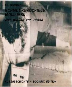Cover Schmeerbäuchiger Molluske (eBook, ePUB)