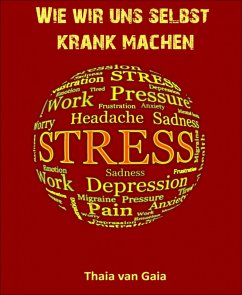 Cover Wie wir uns selbst krank machen (eBook, ePUB)