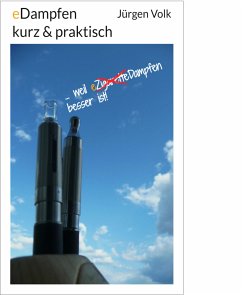 eDampfen kurz & praktisch (eBook, ePUB) - Volk, Jürgen