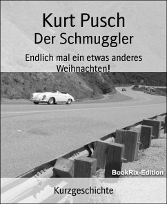 Der Schmuggler (eBook, ePUB) - Pusch, Kurt