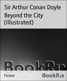 Beyond the City (Illustrated) (eBook, ePUB)