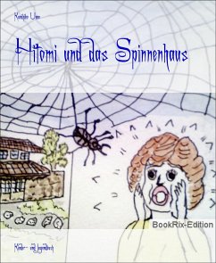 Hitomi und das Spinnenhaus (eBook, ePUB) - Ueno, Kunihiko