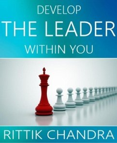 Develop The Leader Within You (eBook, ePUB) - Chandra, Rittik