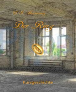 Der Ring (eBook, ePUB) - Harmondy, E.S.
