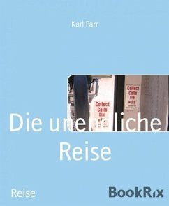 Die unendliche Reise (eBook, ePUB) - Farr, Karl