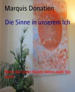 Die Sinne in unserem Ich (eBook, ePUB) - Donatien, Marquis