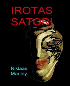 Irotas Satori (eBook, ePUB) - Manley, Nick