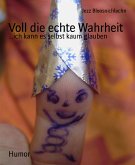 Voll die echte Wahrheit (eBook, ePUB)