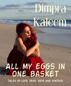 All my eggs in one basket (eBook, ePUB) - Kaleem, Dimpra