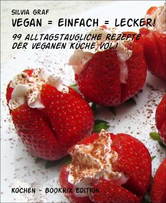 vegan = einfach = lecker! (eBook, ePUB) - Graf, Silvia