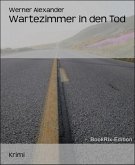 Wartezimmer in den Tod (eBook, ePUB)
