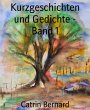 Kurzgeschichten und Gedichte - Band 1... - Bild 1