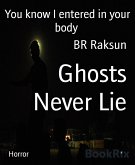 Ghosts Never Lie (eBook, ePUB)