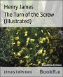 The Turn of the Screw (Illustrated)... - Bild 1