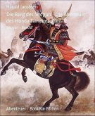 Die Burg des Shogun - Die Abenteuer des Honda Tametomo Teil 1 (eBook, ePUB)