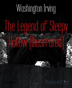 The Legend of Sleepy Hollow (Illustrated) (eBook, ePUB) - Irving, Washington