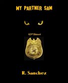 My Partner Sam (eBook, ePUB) My Partner Sam (eBook, ePUB)