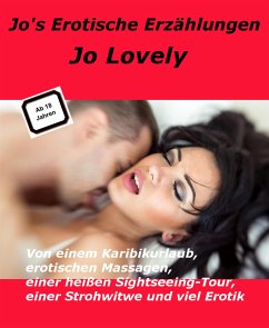 Jo’s „Erotische Erzählungen“ (eBook, ePUB) - Lovely, Jo