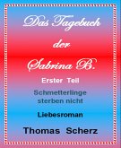 Das Tagebuch der Sabrina B. Erster Teil (eBook, ePUB)