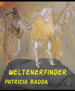 Weltenerfinder (eBook, ePUB) - Radda, Patricia