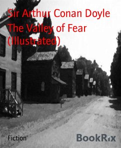 The Valley of Fear (Illustrated) (eBook, ePUB) - Arthur Conan Doyle, Sir