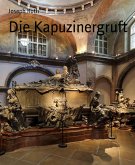 Die Kapuzinergruft (eBook, ePUB)