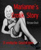 Marianne´s Erotik Story (eBook, ePUB)