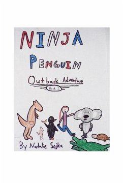 Ninja Penguin Outback Adventure - Sojka, Natalie