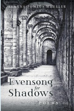 Evensong for Shadows - Wheeler, Shanna Powlus